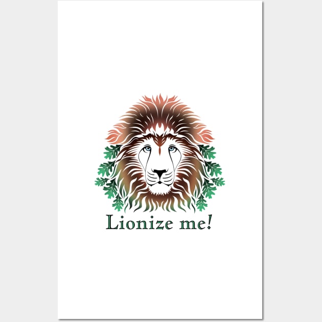 Lionize Me! - Lion Head With Oak Leaves Wall Art by sleepingdogprod